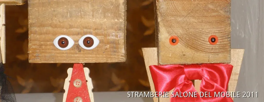 Stramberie salone mobile 2011